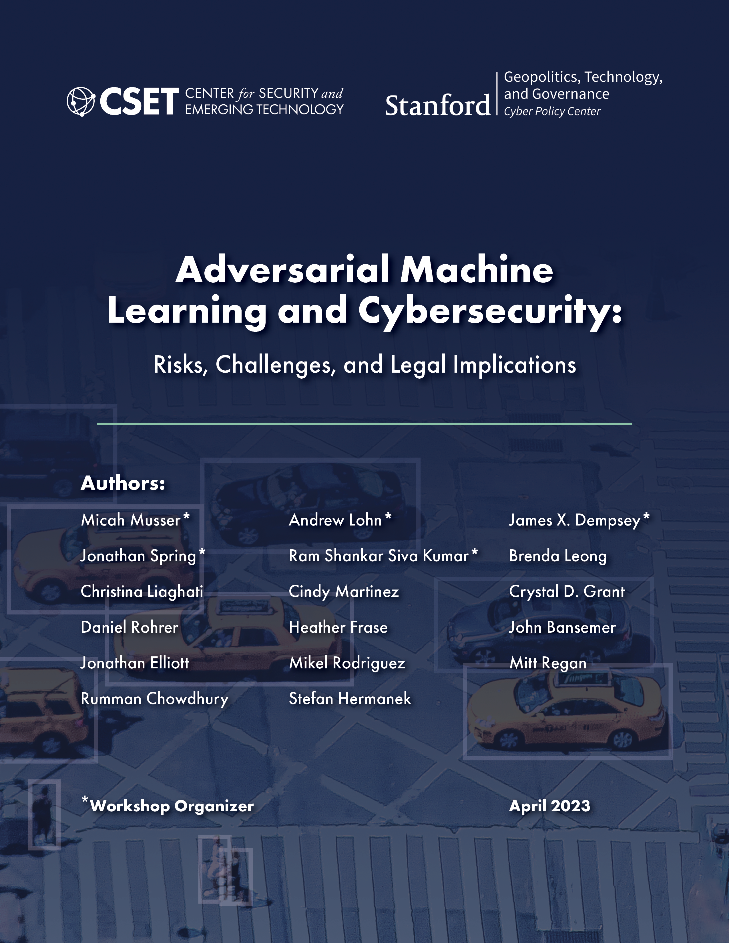 Adversarial Machine Learning and Cybersecurity: Risks, Challenges, and Legal Implications