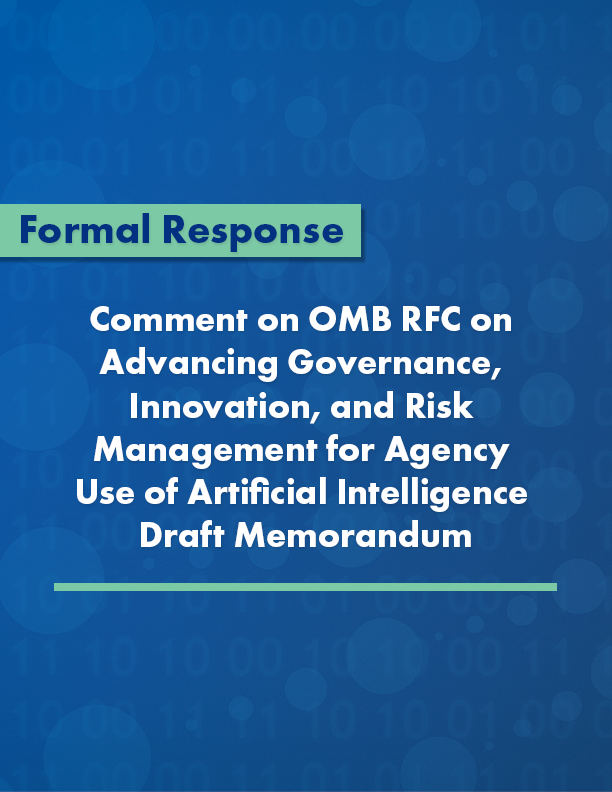 Comment-on-OMB-RFC-on-Advancing-Governance-Innovation-and-Risk-Management-for-Agency-Use-of-Artificial-Intelligence-Draft-Memorandum