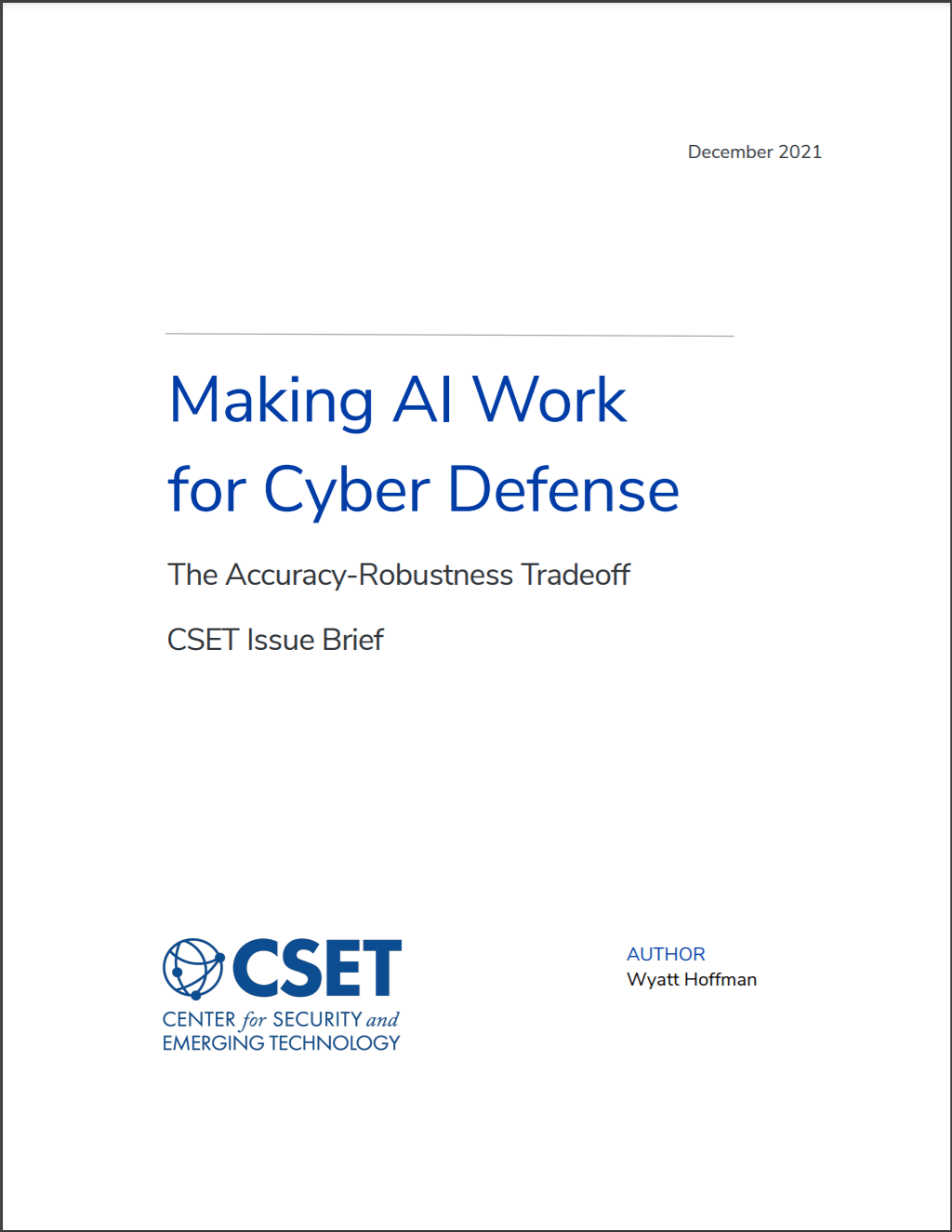 Making AI Work for Cyber Defense